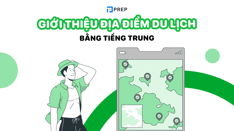 Phần giới thiệu các điểm du lịch bằng tiếng Trung