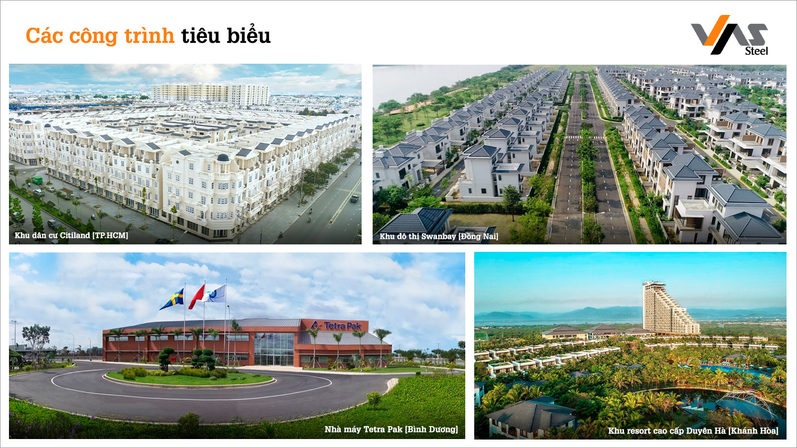 Các công trình tiêu biểu sử dụng thép của CÔNG TY TNHH THÉP VAS AN HƯNG TƯỜNG