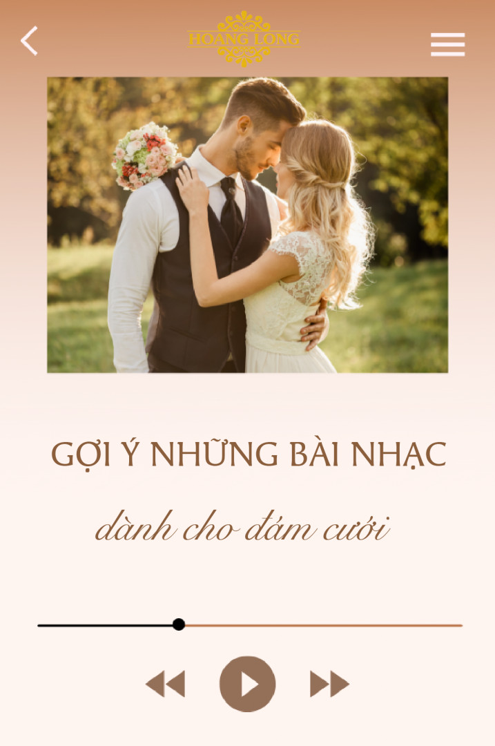 Bí quyết chọn list nhạc đám cưới hoàn hảo, hỗ trợ từ Trung tâm hội nghị tiệc cưới Hoàng Long