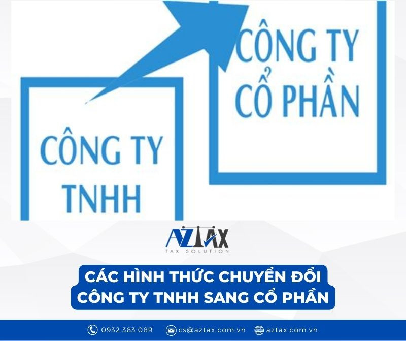 Tổng quan các hình thức chuyển đổi từ công ty TNHH thành công ty cổ phần theo Luật Doanh nghiệp