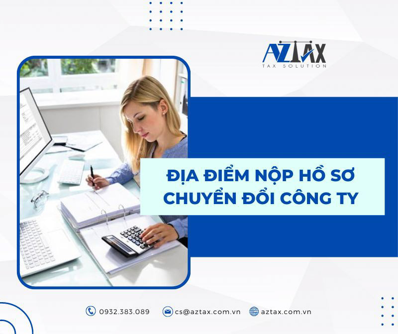Địa điểm và quy trình nộp hồ sơ đăng ký thủ tục chuyển đổi công ty TNHH sang cổ phần