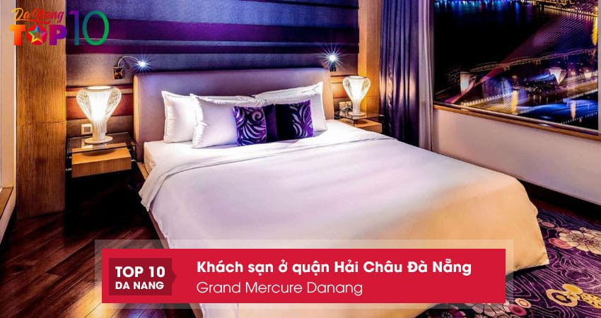 Grand Mercure Danang, một khách sạn 5 sao với kiến trúc Pháp độc đáo