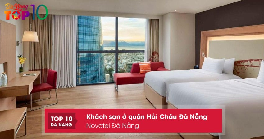 Novotel Đà Nẵng, khách sạn 5 sao nổi tiếng bên bờ sông Hàn
