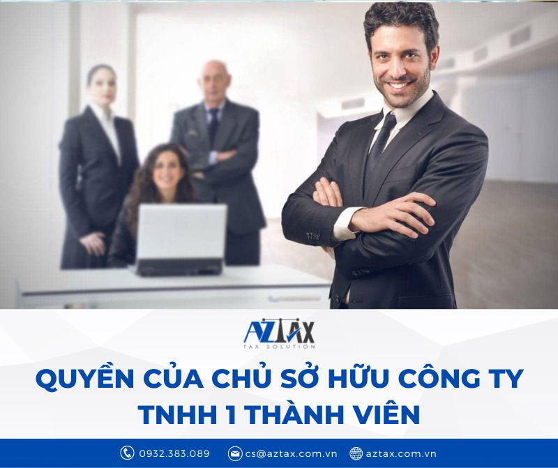 Quyền hạn và nghĩa vụ pháp lý của chủ sở hữu đối với cơ cấu tổ chức và hoạt động của công ty TNHH 1 thành viên