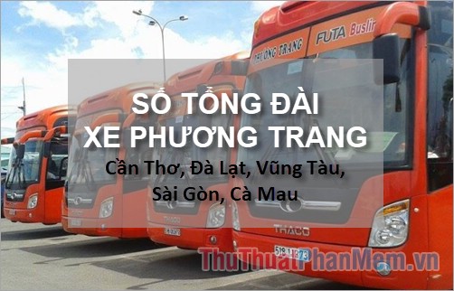 Xe Phương Trang màu cam tại bến, số tổng đài xe Phương Trang Cần Thơ