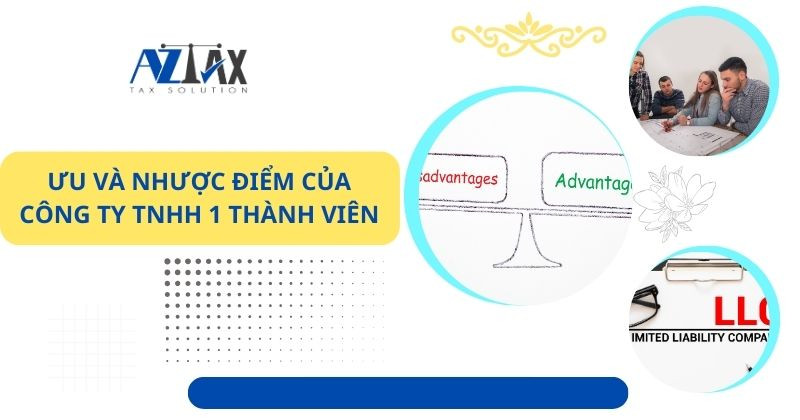 Đánh giá ưu nhược điểm của mô hình cơ cấu tổ chức công ty TNHH 1 thành viên trong kinh doanh