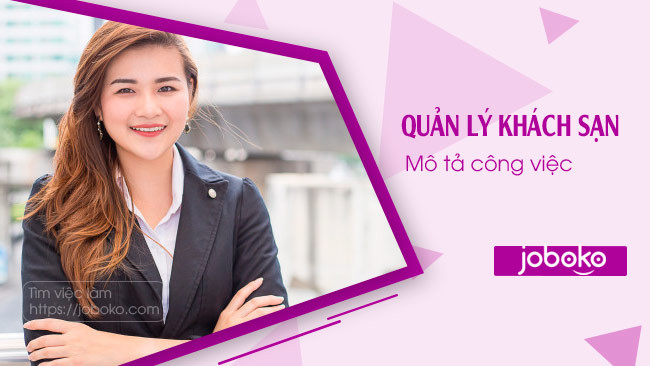 Vai trò đa diện của quản lý khách sạn trong việc điều hành và phát triển doanh thu