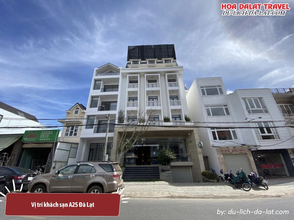 Vị trí khách sạn A25 Đà Lạt gần trung tâm