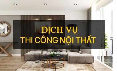 Thi công nội thất chuyên nghiệp bởi CÔNG TY TNHH THIẾT KẾ T&amp;T